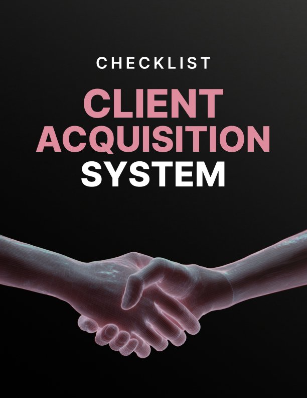 Client Acquisition System Checklist